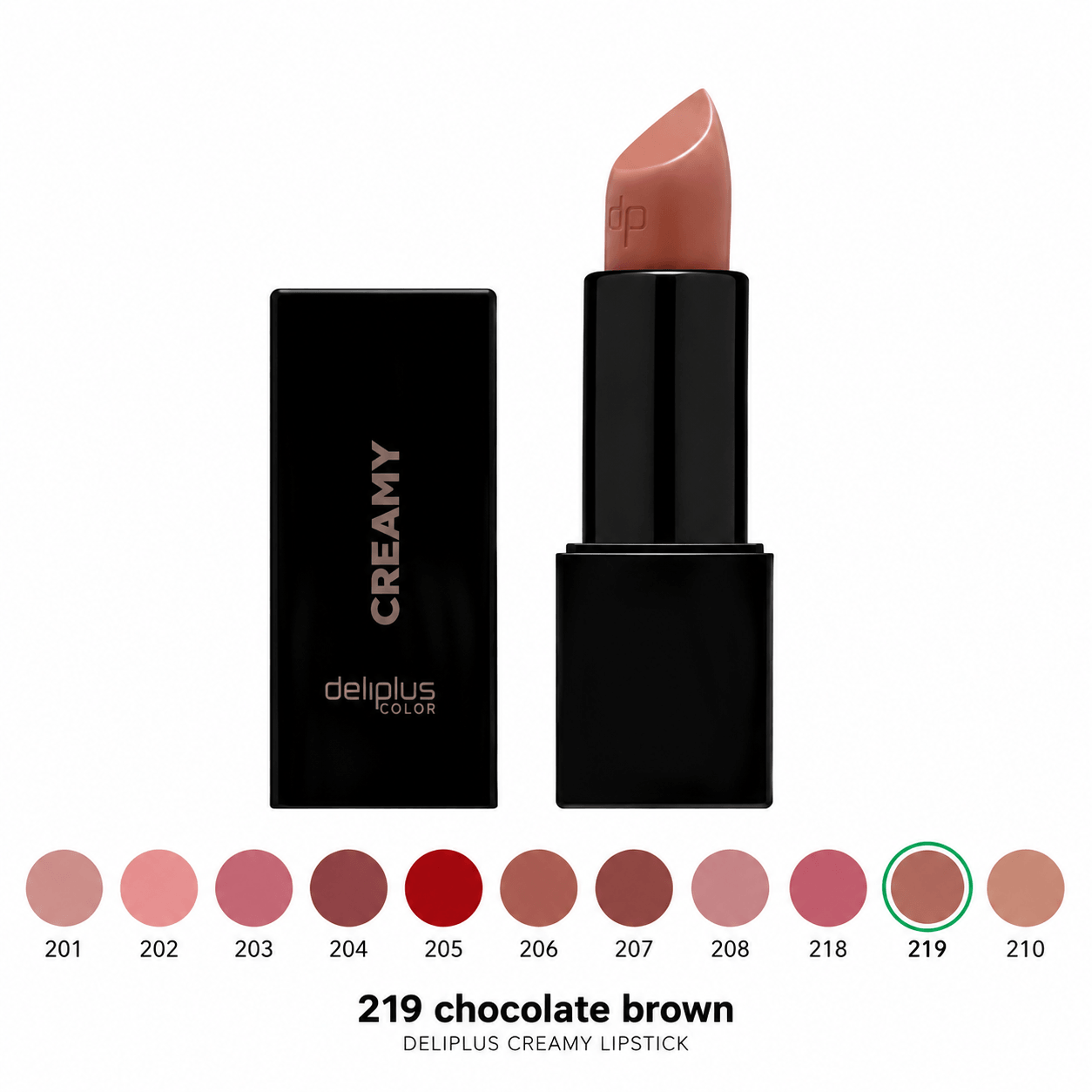 Deliplus Creamy №219 Chocolate Brown kreemjas huulepulk 1 Deliplus Creamy №219 Chocolate Brown kreemjas huulepulk